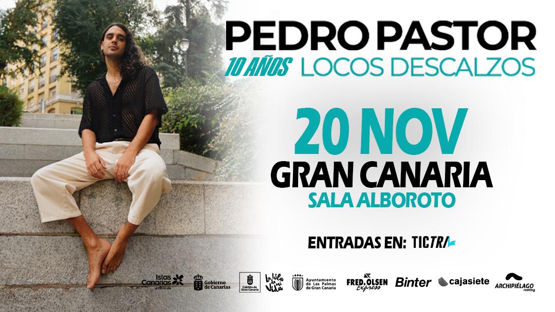 Entradas Concierto Pedro Pastor en Gran Canaria en Alboroto Las Palmas